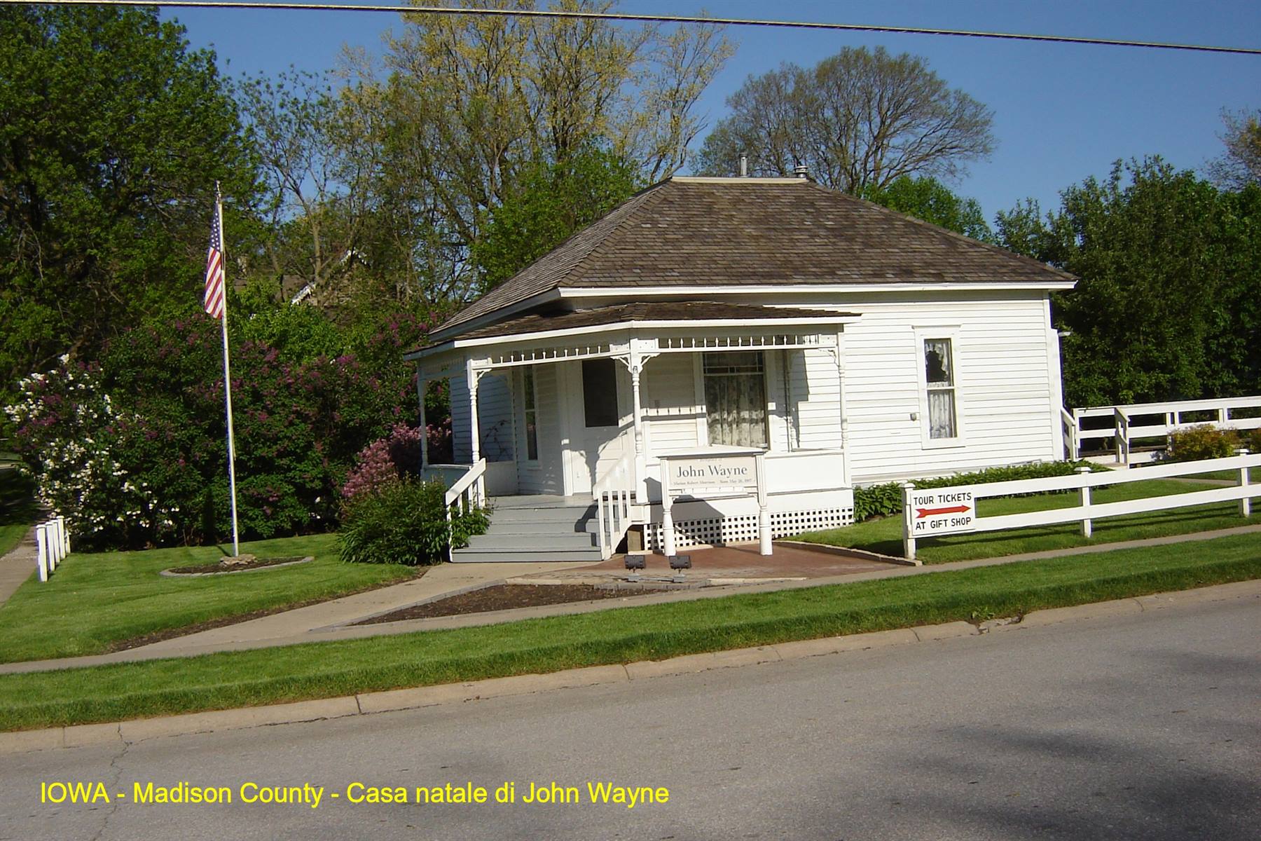 Madison County - Casa natale di John Wayne